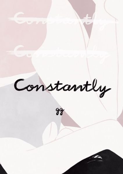 Cover for Gg · Constantly (Taschenbuch) (2020)