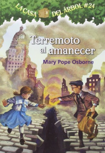 Cover for Mary Pope Osborne · Terremoto Al Amanecer / Earthquake in the Early Morning (La Casa Del Arbol / Magic Tree House) (Spanish Edition) (Taschenbuch) [Spanish, Tra edition] (2011)
