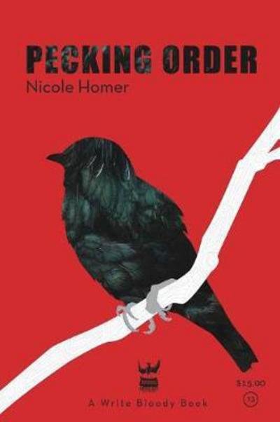 Cover for Nicole Homer · Pecking Order (Paperback Book) (2017)