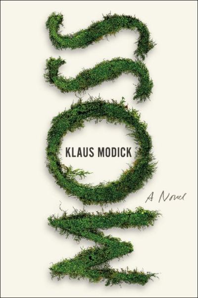 Cover for Klaus Modick · Moss (Paperback Book) (2020)