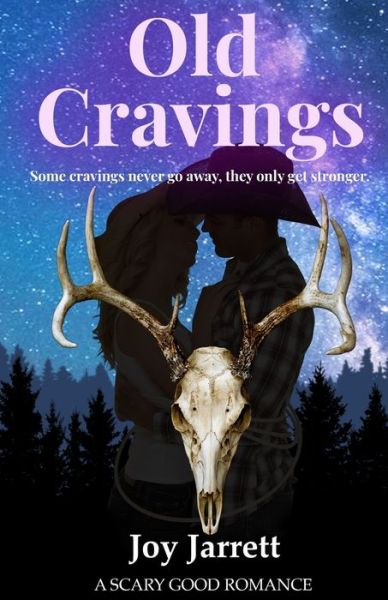 Cover for Joy Jarrett · Old Cravings - A Scary Good Romance (Paperback Book) (2021)