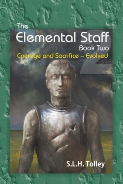 Cover for S L H Tolley · The Elemental Staff Book Two (Paperback Book) (2020)