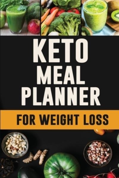Keto Meal Planner for Weight Loss: Every Day is a Fresh Start: You Can Do This! 12 Week Ketogenic Food Log to Plan and Track Your Meals 90 Day Low Carb Meal Planner for Weight Loss - Feel Good Press - Książki - Semsoli - 9781952772726 - 28 maja 2020