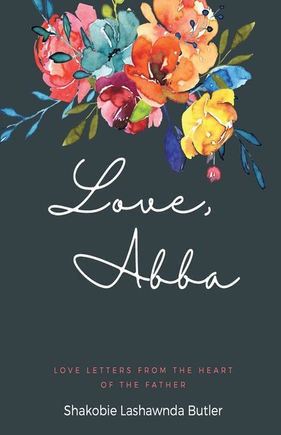 Cover for Shakobie Lashawnda Butler · Love, Abba (Pocketbok) (2022)