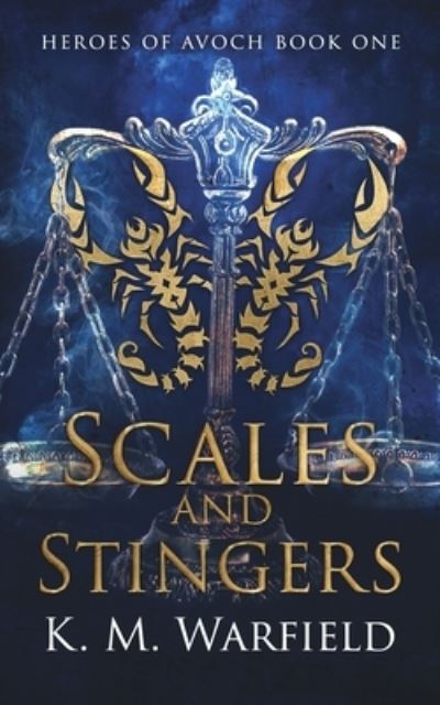 Cover for K. M. Warfield · Scales and Stingers (Book) (2023)