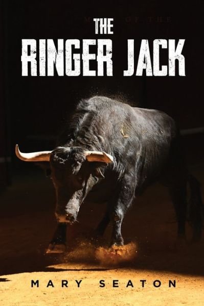 Cover for Mary Seaton · Ringer Jack (Book) (2023)