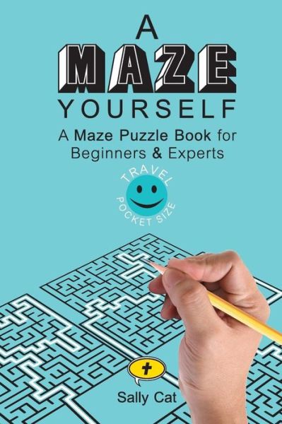 Cover for Sally Cat · A Maze Yourself (Paperback Book) (2017)