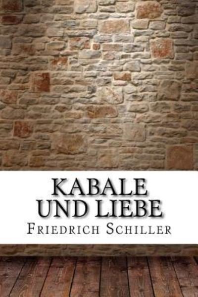 Cover for Friedrich von Schiller · Kabale und Liebe (Taschenbuch) (2017)
