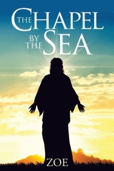Cover for Zoe · The Chapel by the Sea (Pocketbok) (2021)