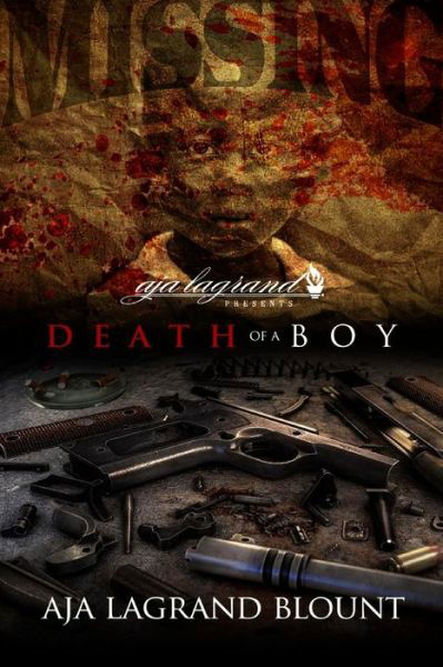 Cover for Aja Lagrand Blount · Death of a Boy (Paperback Book) (2018)