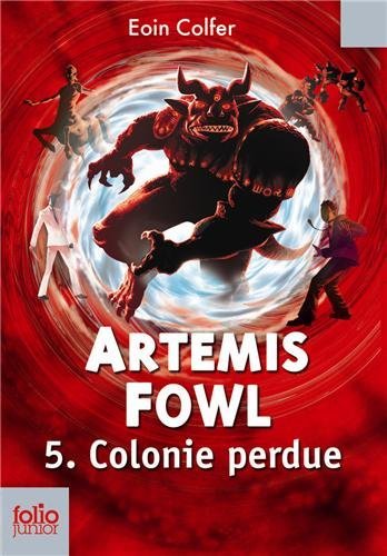 Cover for Eoin Colfer · Colonie Perdue (Folio Junior) (French Edition) (Paperback Book) [French edition] (2008)