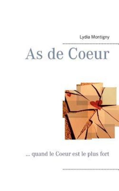 Cover for Montigny · As De Coeur (Book) (2017)