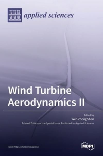 Cover for Wen Zhong Shen · Wind Turbine Aerodynamics II (Hardcover bog) (2021)