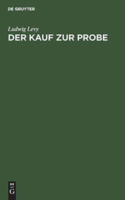 Cover for Ludwig Levy · Kauf zur Probe (Book) (1915)