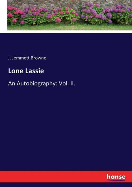 Lone Lassie - Browne - Książki -  - 9783337117726 - 23 maja 2017