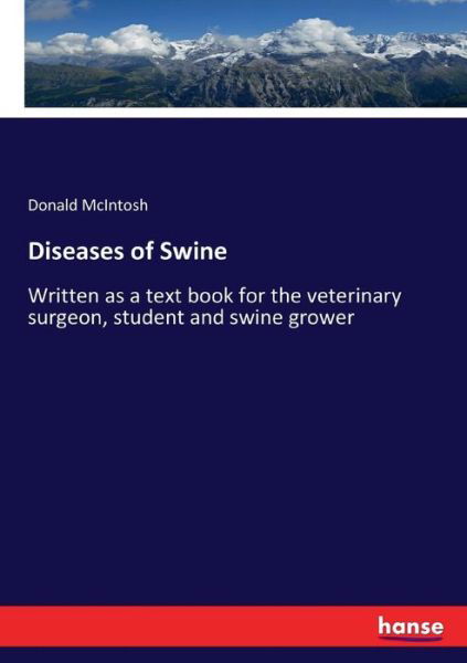 Diseases of Swine - McIntosh - Livros -  - 9783337328726 - 22 de setembro de 2017