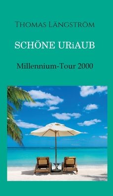 Cover for Längström · Schöne Uriaub (Book) (2020)