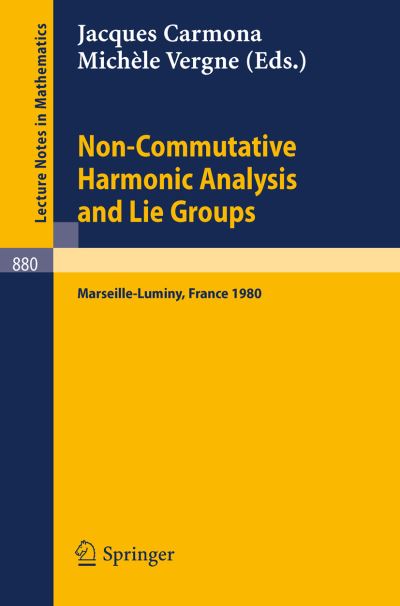 Cover for J Carmona · Non Commutative Harmonic Analysis and Lie Groups - Lecture Notes in Mathematics (Paperback Book) (1981)