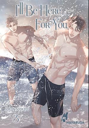 Cover for Hyeon-sook Lee · I'll Be Here For You 3 (Book) (2024)