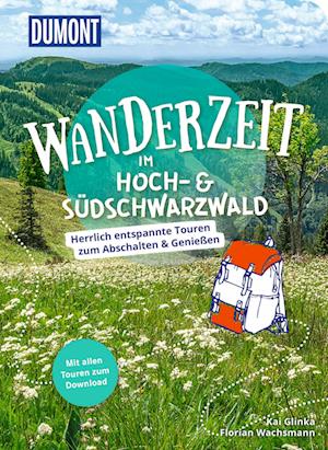 Cover for Kai Glinka · DuMont Wanderzeit im Hoch- &amp; Südschwarzwald (Book) (2024)