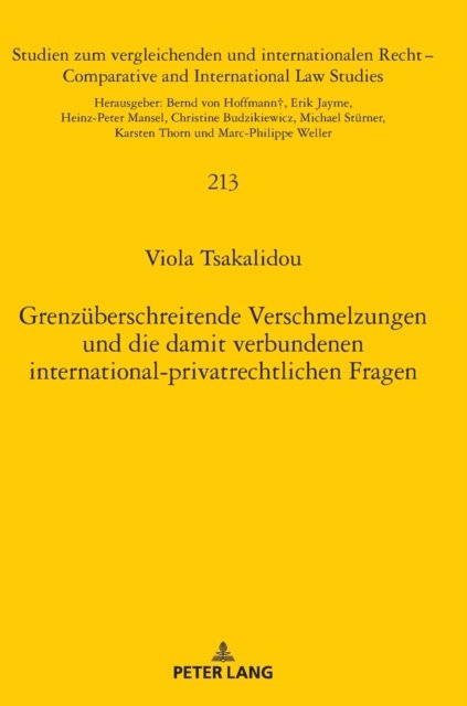 Cover for Tsakalidou Viola Tsakalidou · Grenzueberschreitende Verschmelzungen und die damit verbundenen international-privatrechtlichen Fragen (Innbunden bok) (2022)