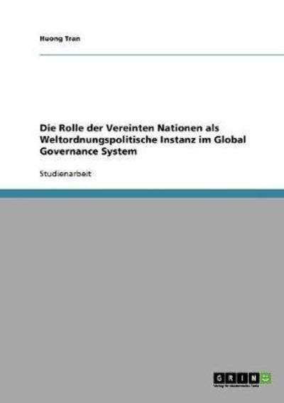 Cover for Tran · Die Rolle der Vereinten Nationen a (Book) [German edition] (2013)