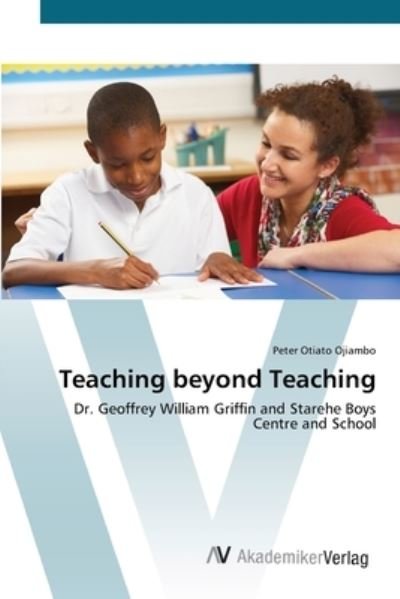 Cover for Ojiambo · Teaching beyond Teaching (Book) (2012)