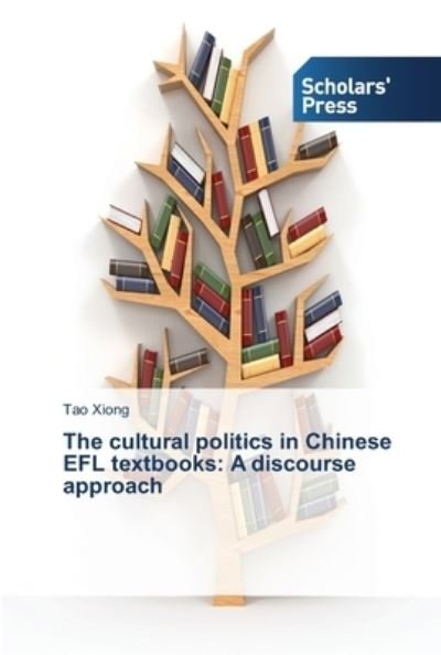 Cover for Xiong · The cultural politics in Chinese (Book) (2013)