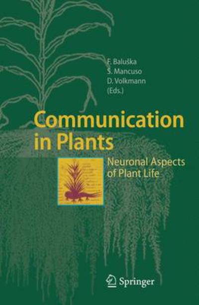 Cover for Frantisek Baluska · Communication in Plants: Neuronal Aspects of Plant Life (Paperback Book) [Softcover reprint of hardcover 1st ed. 2006 edition] (2010)