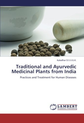 Cover for Kaladhar D.s.v.g.k. · Traditional and Ayurvedic Medicinal Plants from India: Practices and Treatment for Human Diseases (Taschenbuch) (2012)