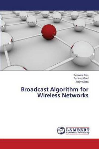 Misra Rajiv · Broadcast Algorithm for Wireless Networks (Paperback Book) (2015)