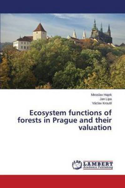 Cover for Hajek · Ecosystem functions of forests in (Bok) (2015)