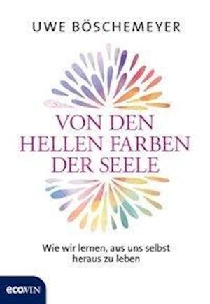 Cover for Böschemeyer · Von den hellen Farben der S (Bok)