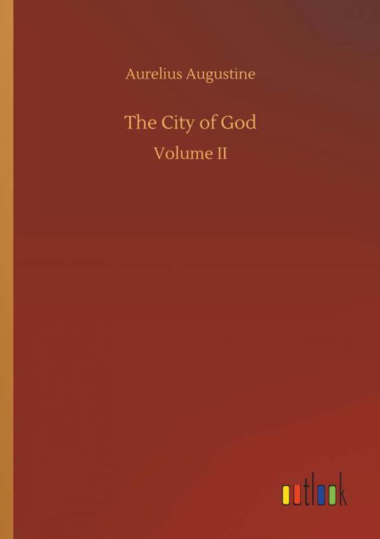 Cover for Augustine · The City of God (Bog) (2019)