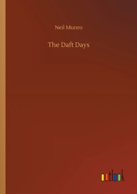 Cover for Neil Munro · The Daft Days (Paperback Book) (2020)