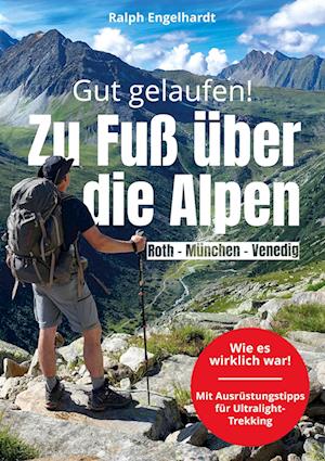 Cover for Ralph Engelhardt · Gut gelaufen! Roth - München - Venedig (Book) (2024)