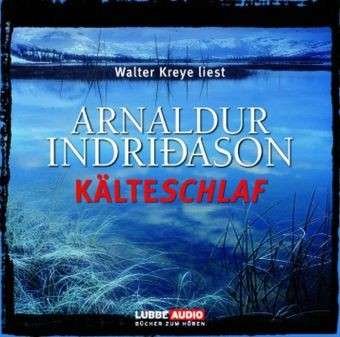 Kaelteschlaf - Arnaldur Indridason - Music - LUEBBE AUDIO-DEU - 9783785738726 - August 11, 2009