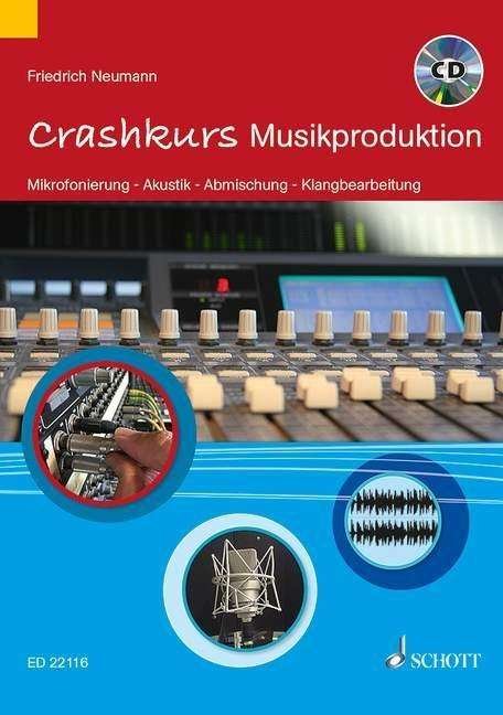 Cover for Neumann · Crashkurs Musikproduktion,m.CDA (Bog)