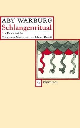 Cover for Aby Warburg · Wagenbachs TB.672 Warburg.Schlangenrit. (Bog)