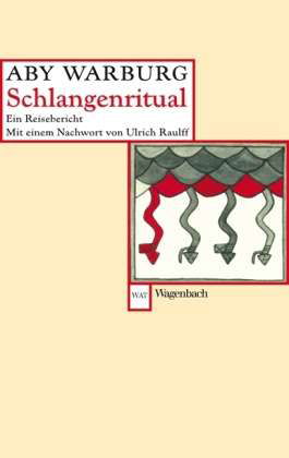 Cover for Aby Warburg · Wagenbachs TB.672 Warburg.Schlangenrit. (Book)