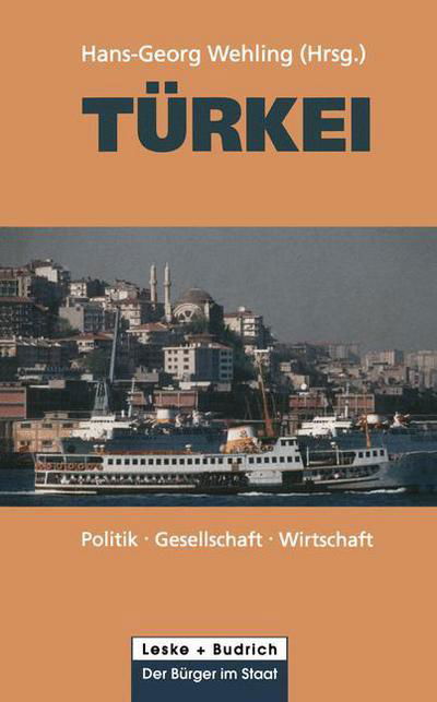 Cover for Tadahiro Ninomiya · Turkei: Politik -- Gesellschaft -- Wirtschaft - Der Burger Im Staat (Pocketbok) [2002 edition] (2001)