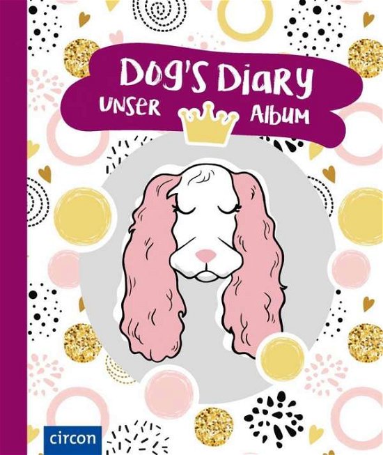 Cover for Dogs Diary · Dog's Diary - Unser Album (Bok)