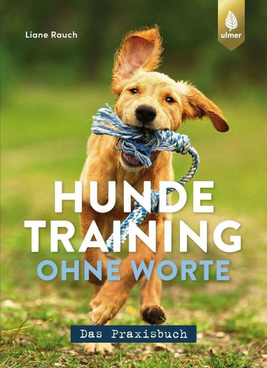 Cover for Rauch · Hundetraining ohne Worte - das Pr (Book)