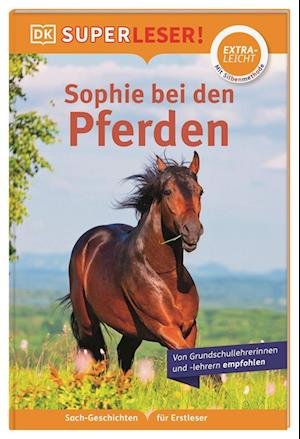 Cover for Fiona Lock · SUPERLESER! Sophie bei den Pferden (Book) (2022)