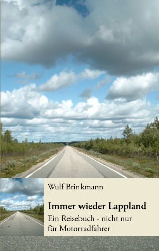 Cover for Wulf Brinkmann · Immer Wieder Lappland (Paperback Bog) [German edition] (2006)