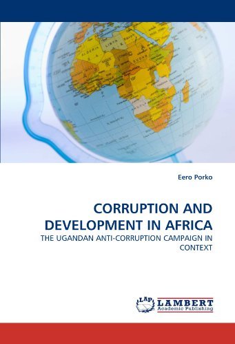 Cover for Eero Porko · Corruption and Development in Africa: the Ugandan Anti-corruption Campaign in Context (Paperback Book) (2010)