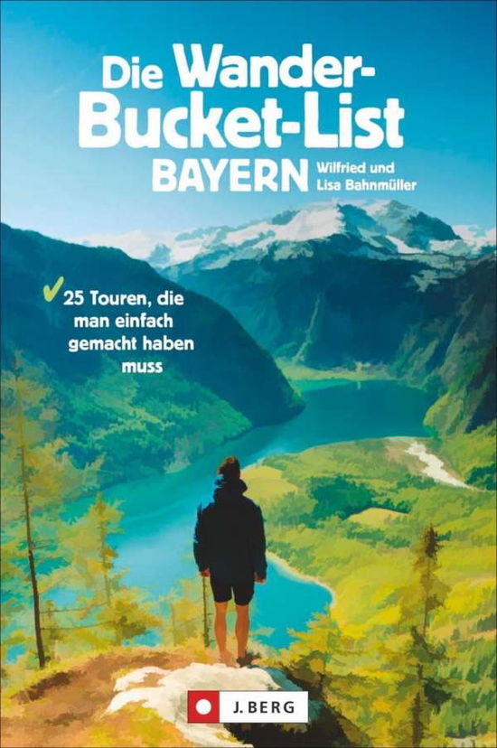 Cover for Bahnmüller · Wander-Bucket-List Bayern (Book)