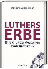 Cover for Wippermann · Luthers Erbe (Book)