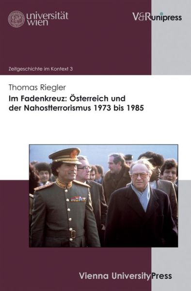 Cover for Thomas Riegler · Im Fadenkreuz (Zeitgeschichte Im Kontext) (Inbunden Bok) (2011)