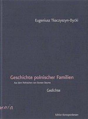 Geschichte Polnischer Familien - Eugeniusz Tkaczyszyn-dycki - Books -  - 9783902113726 - 